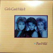 Girls Can't Help It - Pure Wild (1983) LP