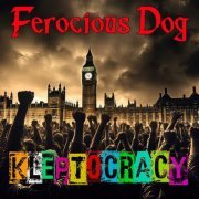 Ferocious Dog - Kleptocracy (2024) Hi Res