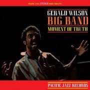 Gerald Wilson Big Band - Moment Of Truth (2022) [Hi-Res]