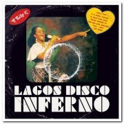 VA - Lagos Disco Inferno Volume 1 & 2 (2010 & 2014)