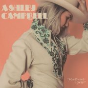 Ashley Campbell - Something Lovely (2020)