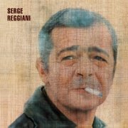 Serge Reggiani - Je voudrais pas crever (1970/2019) [Hi-Res]