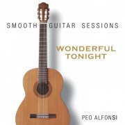 Peo Alfonsi - Smooth Guitar Sessions (Wonderful Tonight) (2019)