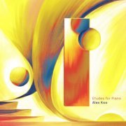 Alex Koo - Etudes for Piano (2023) [Hi-Res]