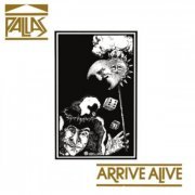Pallas - Arrive Alive (2024 Remaster) (1981)