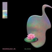 Rodriguez Jr. - Blisss (2020)
