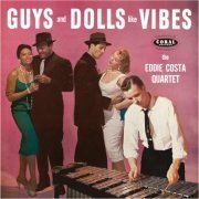 Eddie Costa - Guys and Dolls Like Vibes (1958)