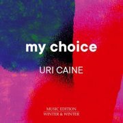 Uri Caine - My Choice (2021) Hi-Res