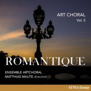 Ensemble ArtChoral - Art choral vol. 5: Romantique (2023) Hi-Res
