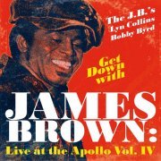 James Brown - Get Down With James Brown: Live At The Apollo Vol. IV (2014)
