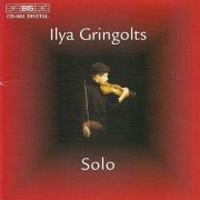 Ilya Gringolts - Solo (2000)