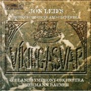 Iceland Symphony Orchestra, Hermann Bäumer - Jón Leifs: Works for Voices and Orchestra (2004)
