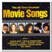 VA - The All Time Greatest Movie Songs - Collection (1998-1999)