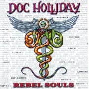 Doc Holliday - Rebel Souls (2006)