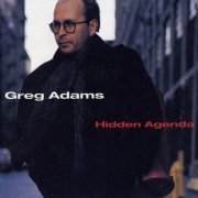 Greg Adams - Hidden Agenda (1995) CD Rip