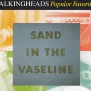 Talking Heads ‎- Popular Favorites 1976-1992 - Sand In The Vaseline (1992)