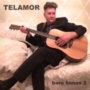 Telamor - Bare Bones 2 (2020)