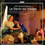 Andreas Reize, Cantus Firmus Consort - Rousseau: Devin Du Village (Le) (2007)