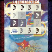 La Fantastica - From Ear To Ear (1971)
