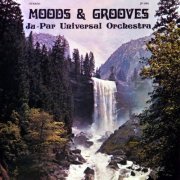 Ju-Par Universal Orchestra - Moods And Grooves (1976)