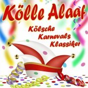 VA - Kölle Alaaf Kölsche Karnevals Klassiker (2024)