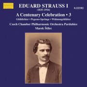 Czech Chamber Philharmonic Orchestra Pardubice, Marek Štilec - E. Strauss: A Centenary Celebration, Vol. 3 (2024) [Hi-Res]