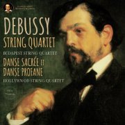Budapest String Quartet - Debussy: String Quartet Op. 10 by the Budapest String Quartet (2023 Remastered) (2023) Hi-Res