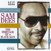 Sam Dees - The Heritage of a Black Man (2011)