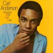 Carl Anderson - Absence Without Love (1982)