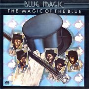 Blue Magic - The Magic Of The Blue (1974) LP