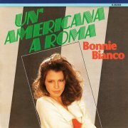 Bonnie Bianco - Un' Americana A Roma (1987)