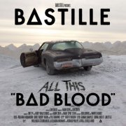 Bastille - All This Bad Blood (2013)