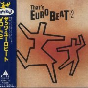 VA - That's Eurobeat Vol. 2 (1986)