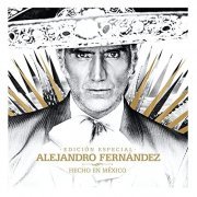Alejandro Fernández - Hecho En México (Edición Especial) (2021)