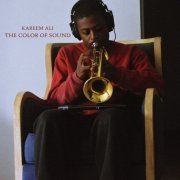 Kareem Ali - The Color of Sound (2023) [Hi-Res]