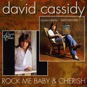 David Cassidy - Cherish / Rock Me Baby (2012)