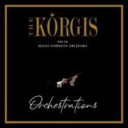 The Korgis featuring The Rialto Symphony Orchestra - Orchestrations (2023) Hi-Res