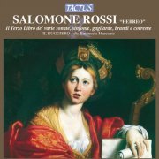 Il Ruggiero, Emanuela Marcante - Rossi: Il terzo libro de varie sonate, sinfonie, gagliarde, brandi e corrente (2012)