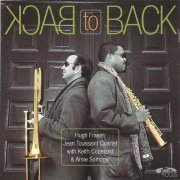 Hugh Fraser/Jean Toussaint Quartet - Back to Back (1998)