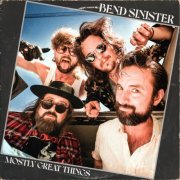 Bend Sinister - Mostly Great Things (2024)