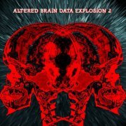KK Null - Altered Brain Data Explosion 2 (2019)