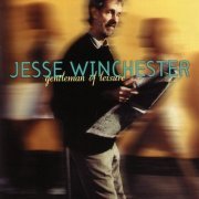 Jesse Winchester - Gentleman of Leisure (1999)