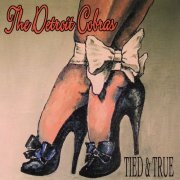 The Detroit Cobras - Tied and True (2007)