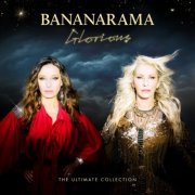 Bananarama - Glorious (The Ultimate Collection) (2024)