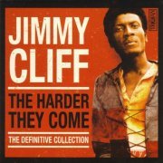Jimmy Cliff - The Harder They Come: The Definitive Collection - Remastered  - 2CD (2005)