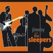 Jimmy and the Sleepers - Jimmy and the Sleepers (2005)