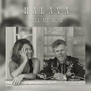 Halava - Tell me how (2023)