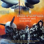 VA - Dazed and Confused A Stoned-Out Salute To Led Zeppelin (2016)