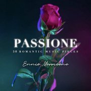 Ennio Morricone - Passione - 50 Romantic Music Pieces (2024)