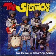 The Spotnicks - The Premium Best Collection (2006) Lossless